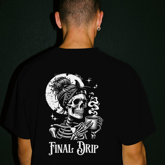 Final Drip Tee