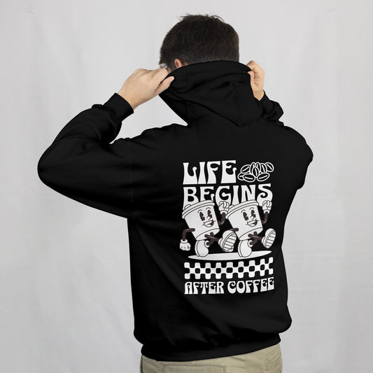 Life begins after coffee hoodie